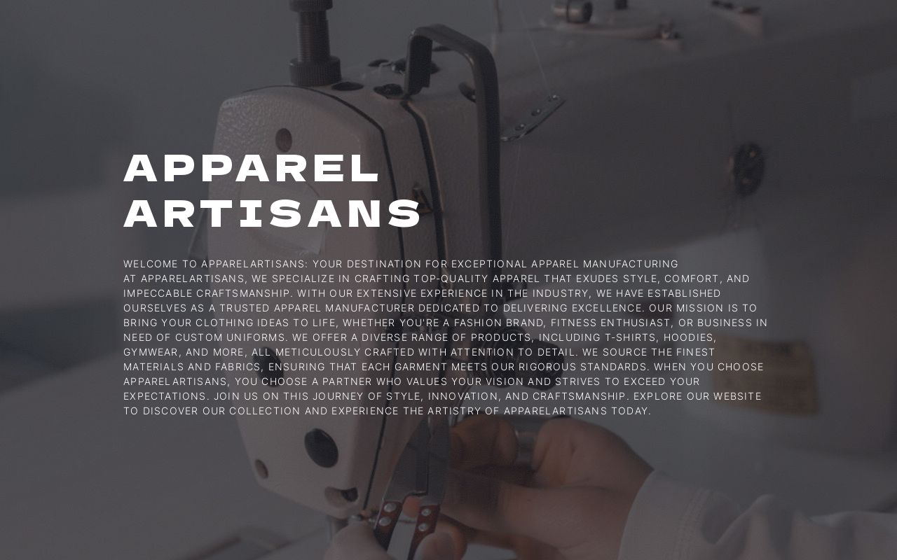 "Apparel Artisans Elevate Your Style with Exceptional Craftsmanship"